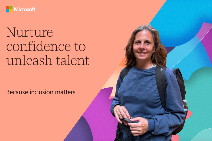 Nurture confidence to unleash talent